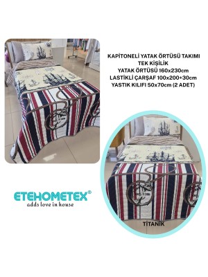 ETEHOMETEX Pamuklu Kapitoneli Yatak Örtüsü TAKIMI TEK KİŞİLİK TİTANİC 8696474232123